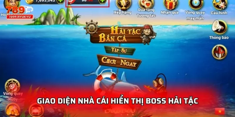 Giao diện nhà cái hiển thị boss Hải Tặc